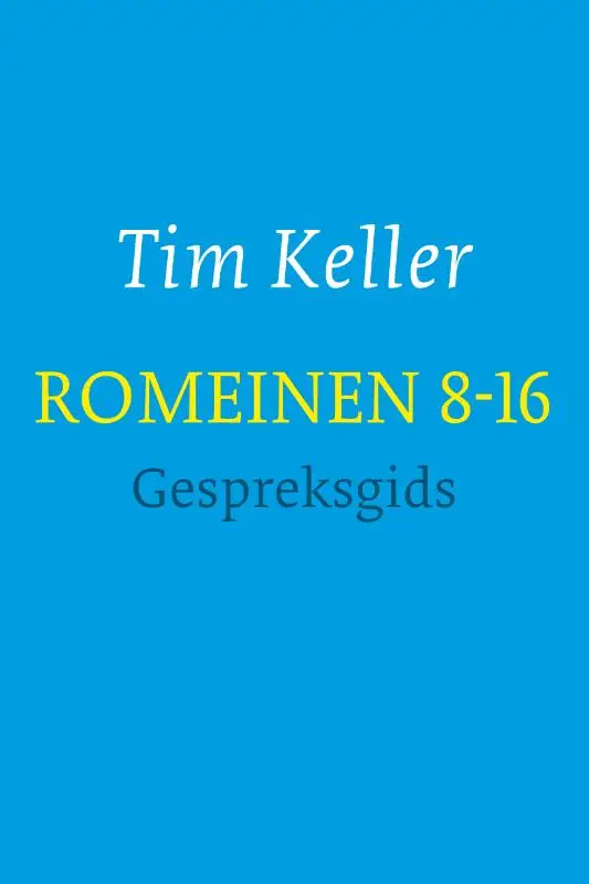 Romeinen 8-16, gespreksgids