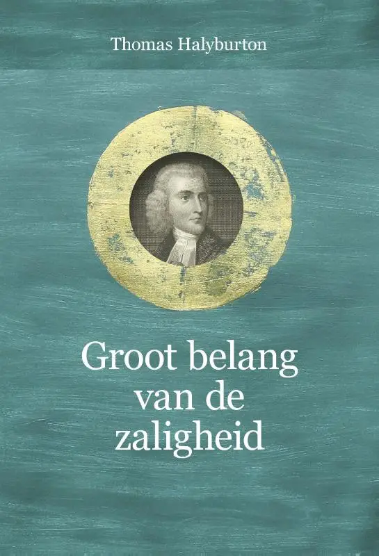 Groot belang van de zaligheid (5)