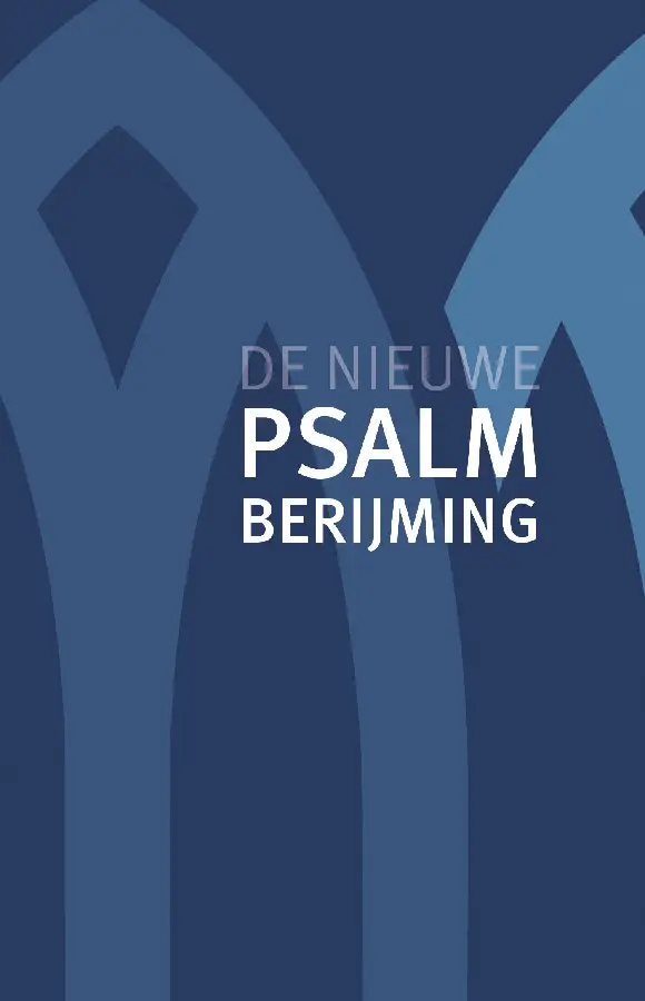 De nieuwe psalmberijming