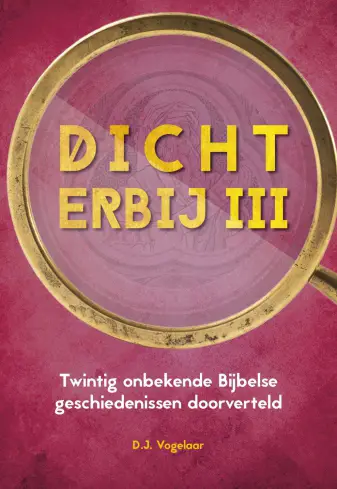 Dichterbij III