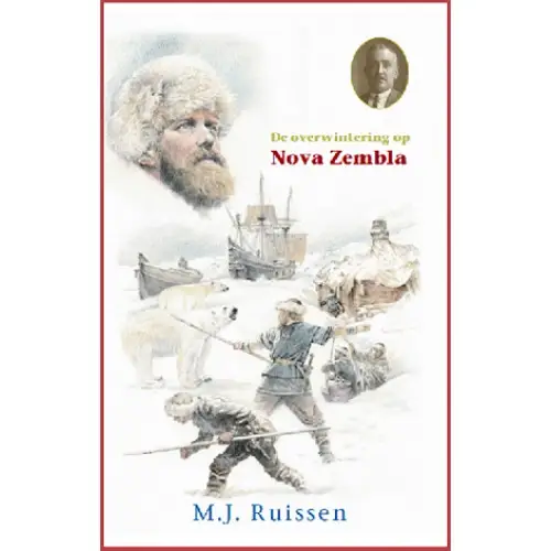 De overwintering op Nova Zembla