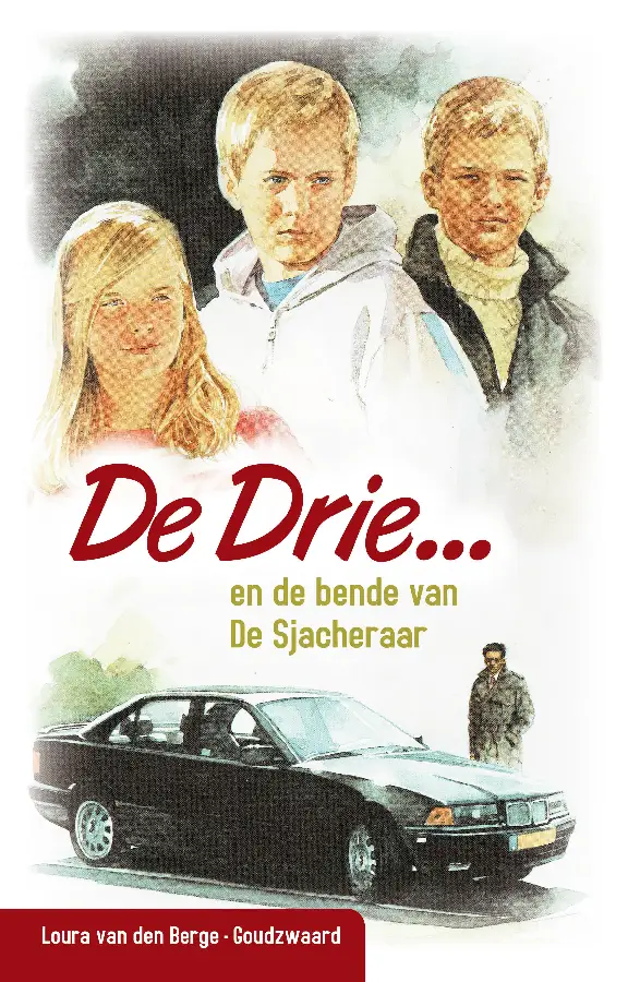 De Drie... en de bende van de sjacheraar